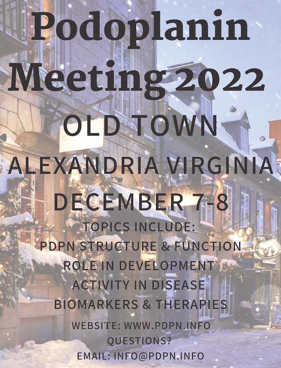 Podoplanin 2022 Conference: Alexandria, VA